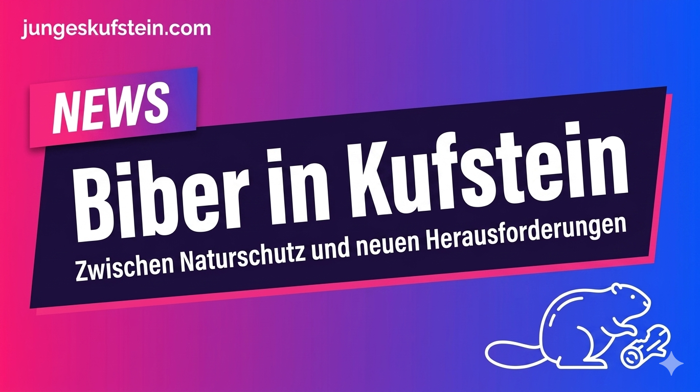 Biber in Kufstein: Zwischen Naturschutz und wachsenden Herausforderungen