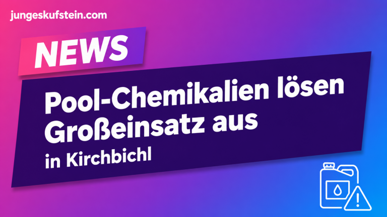 Großeinsatz in Kirchbichl wegen Pool-Chemikalien