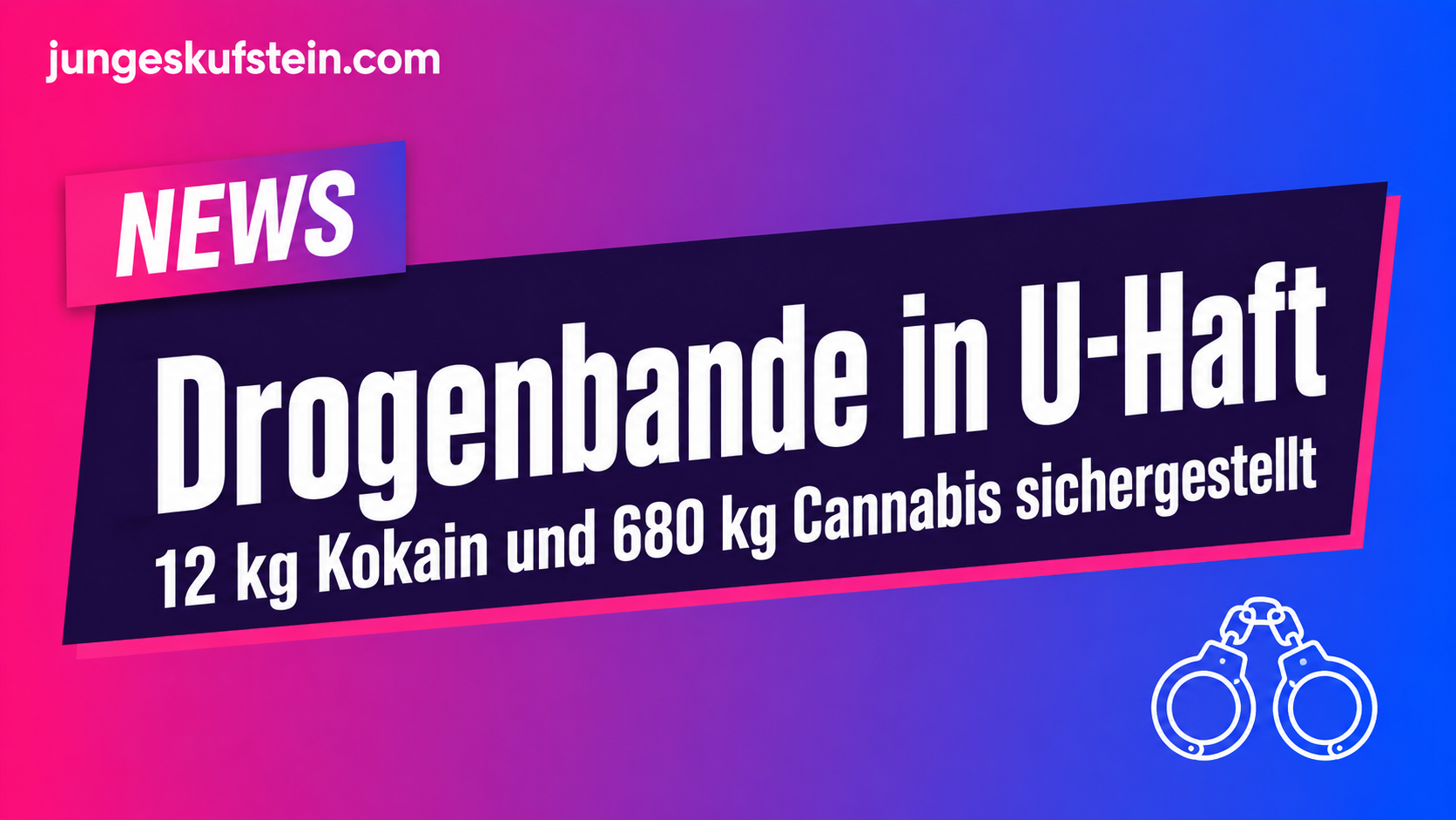 Kufstein: Mutmaßliche Drogenbande in U-Haft – 12 kg Kokain und 680 kg Cannabis sichergestellt